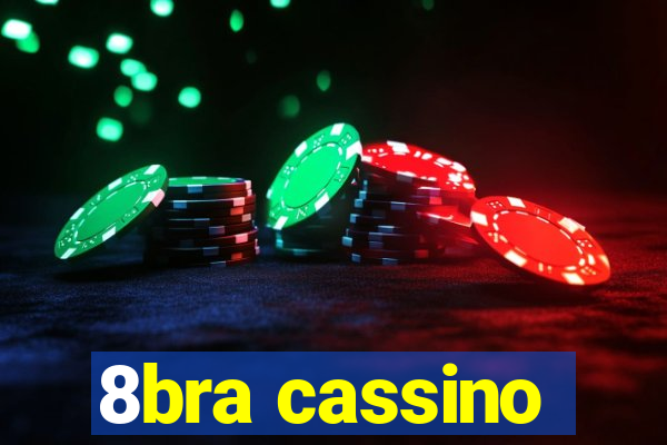 8bra cassino